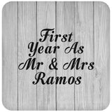 First Year As Mr & Mrs Ramos - Drink Coaster F