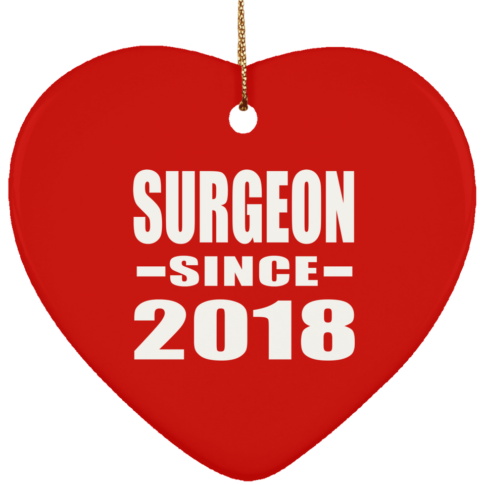 Surgeon Since 2018 - Heart Ornament