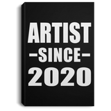 Artist Since 2020 - Canvas Portrait