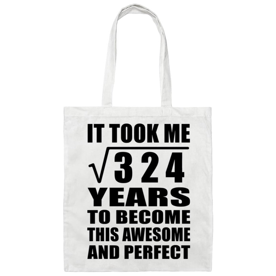 18th Birthday Took Square Root of 324 Years To Awesome - Tote Bag White