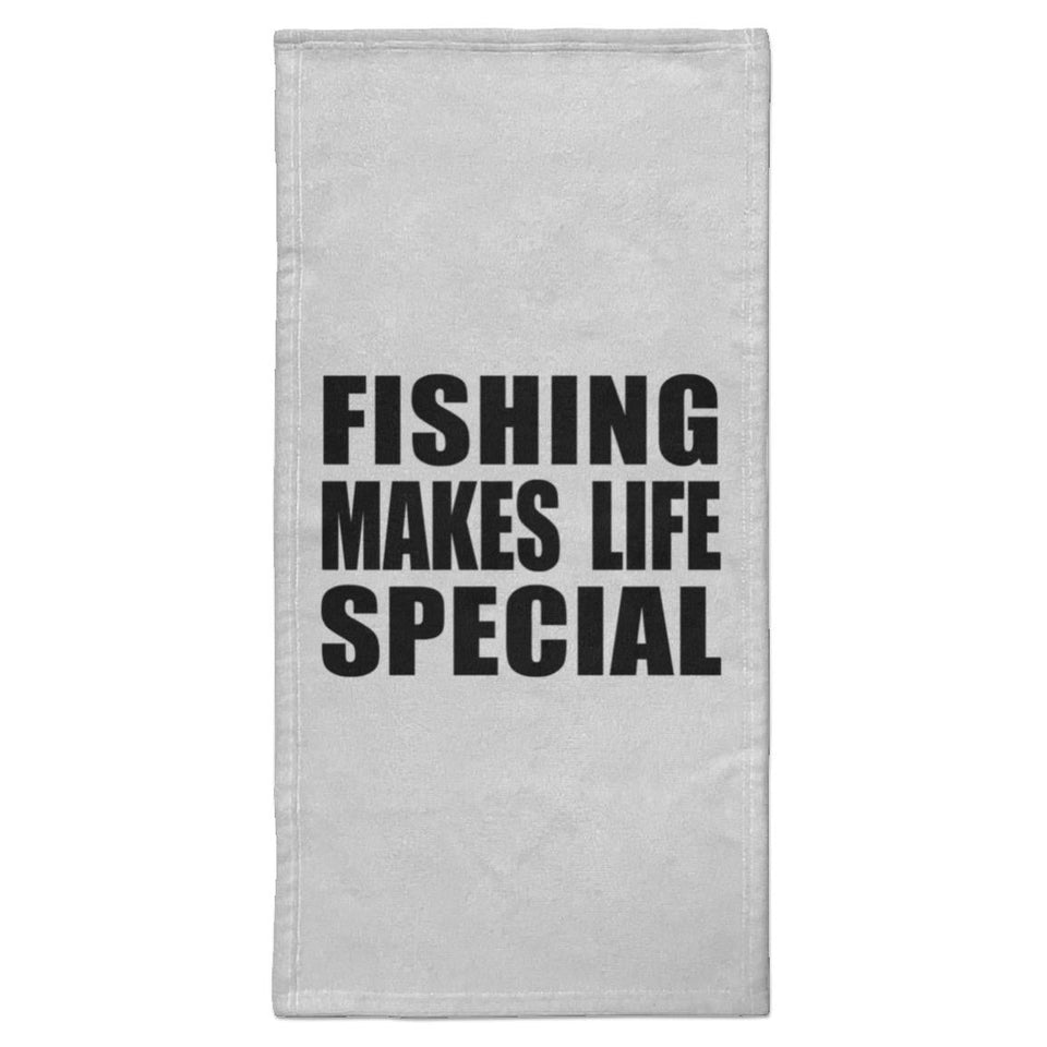 Fishing Makes Life Special - Hand Towel