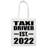 Taxi Driver Established EST. 2022 - Tote Bag White