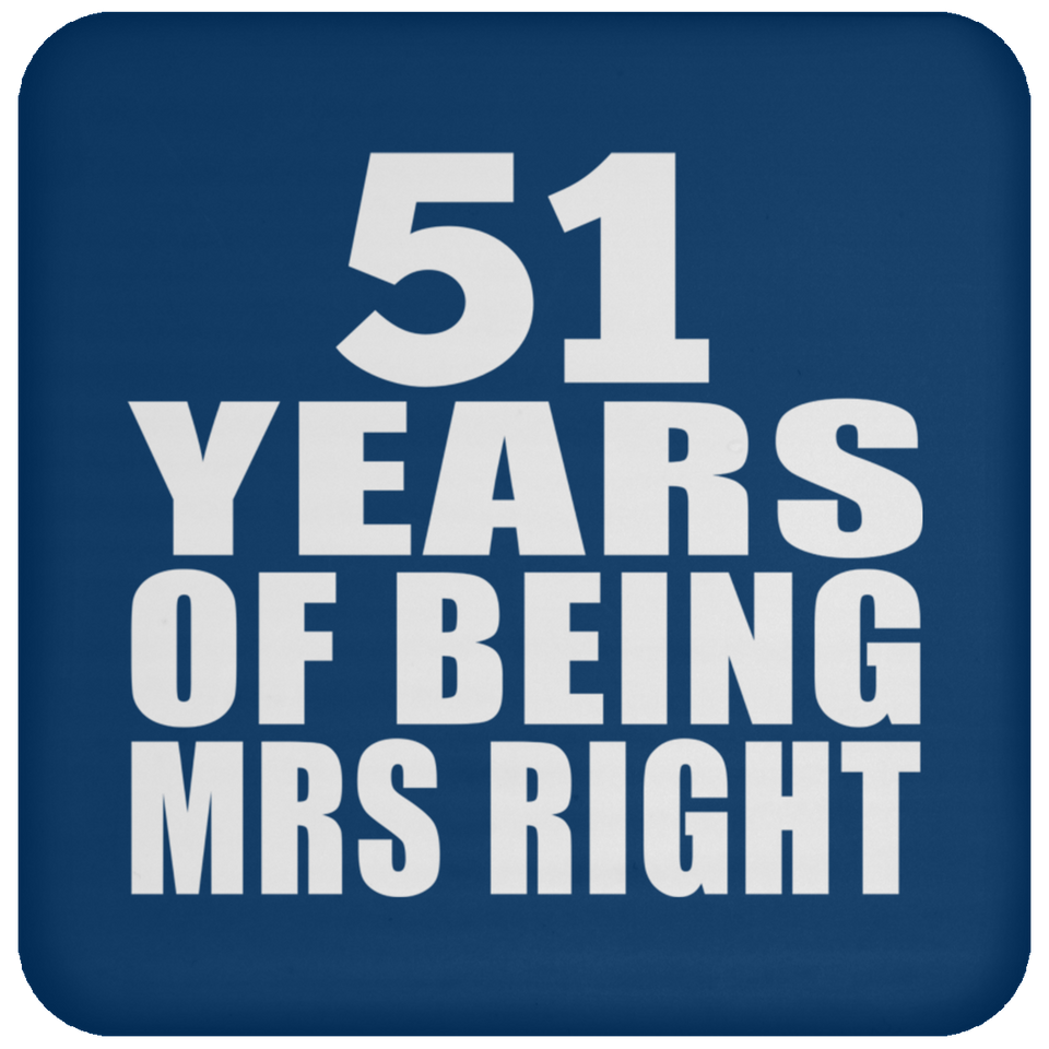 51st Anniversary 51 Years Of Being Mrs Right - Drink Coaster
