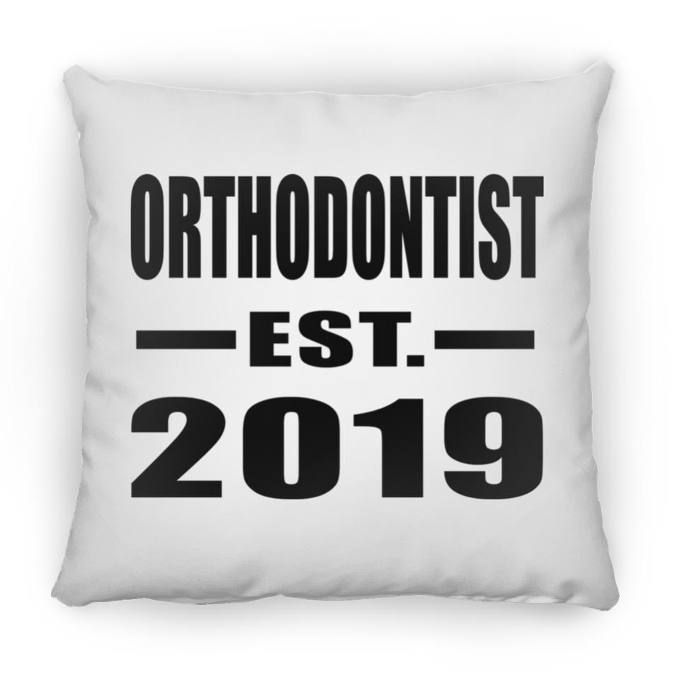 Orthodontist Established EST. 2019 - Throw Pillow