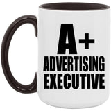 A+ Advertising Executive - 15oz Accent Mug Black