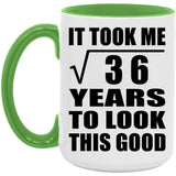 6th Birthday Took Square Root of 36 Years To Look Good - 15oz Accent Mug Green