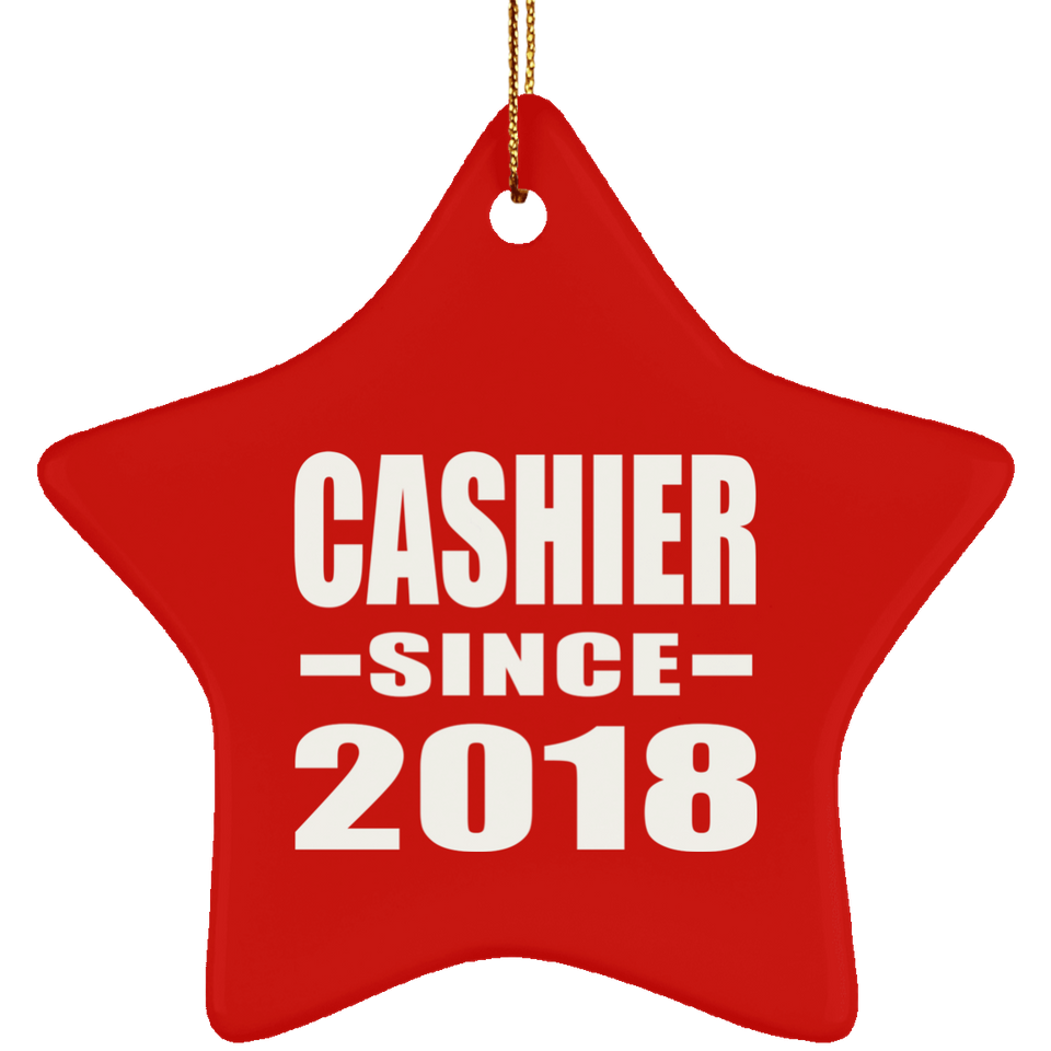 Cashier Since 2018 - Star Ornament