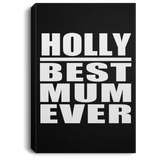 Holly Best Mum Ever - Canvas Portrait