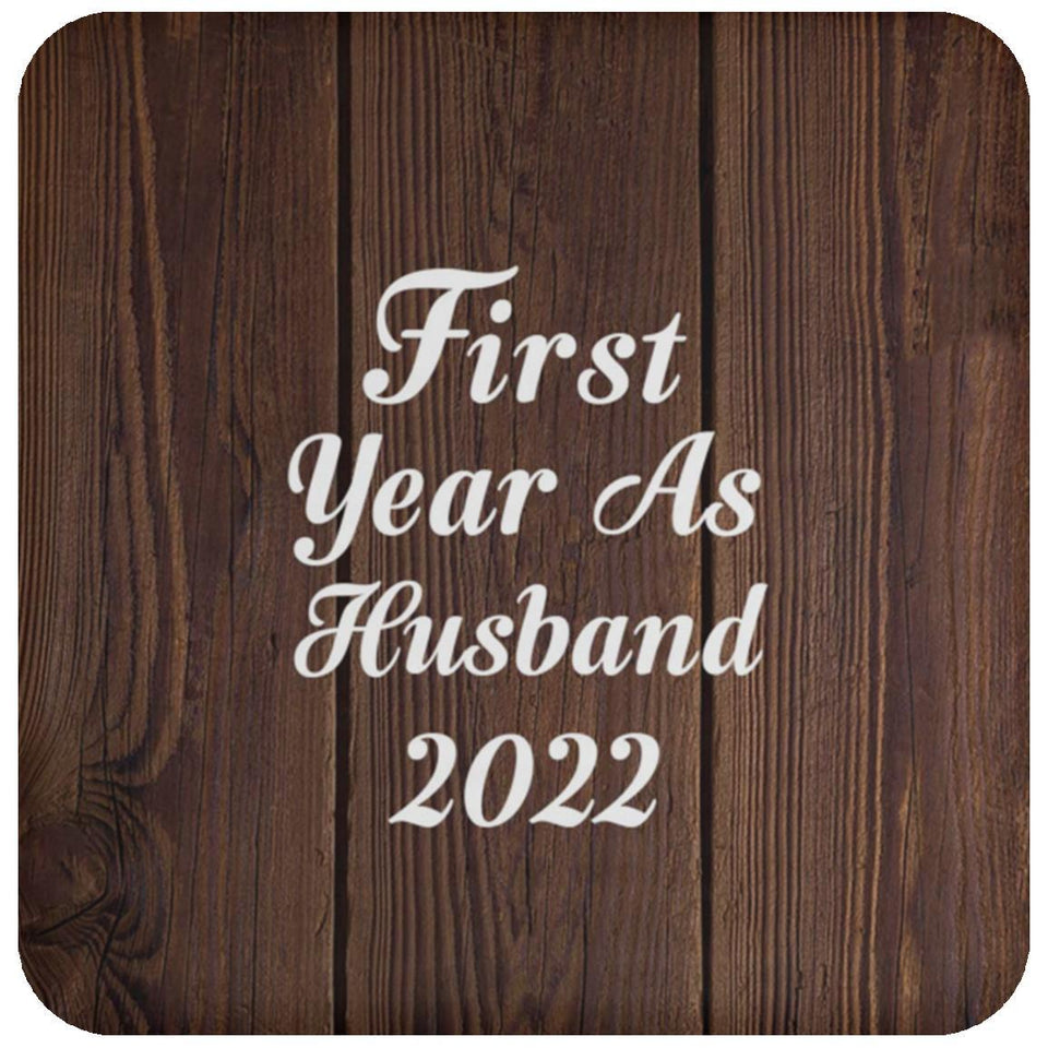 First Year As Husband 2022 - Drink Coaster D