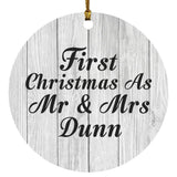 First Christmas As Mr & Mrs Dunn - Circle Ornament F