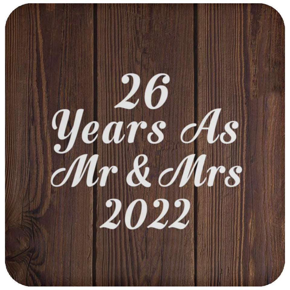 26th Anniversary 26 Years As Mr & Mrs 2022 - Drink Coaster D