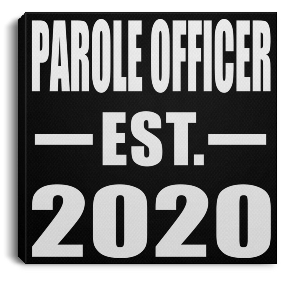 Parole Officer Established EST. 2020 - Canvas Square