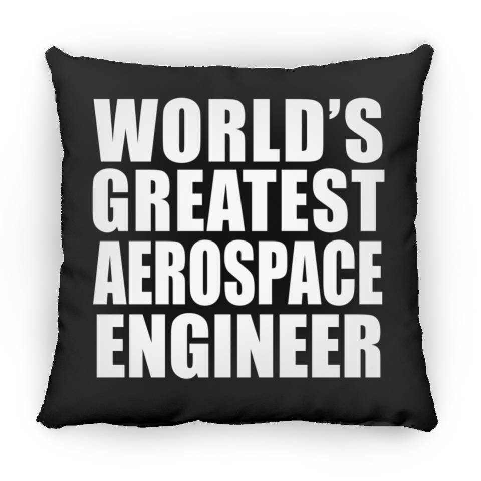 World's Greatest Aerospace Engineer - Throw Pillow Black