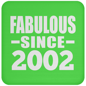22nd Birthday Fabulous Since 2002 - Drink Coaster