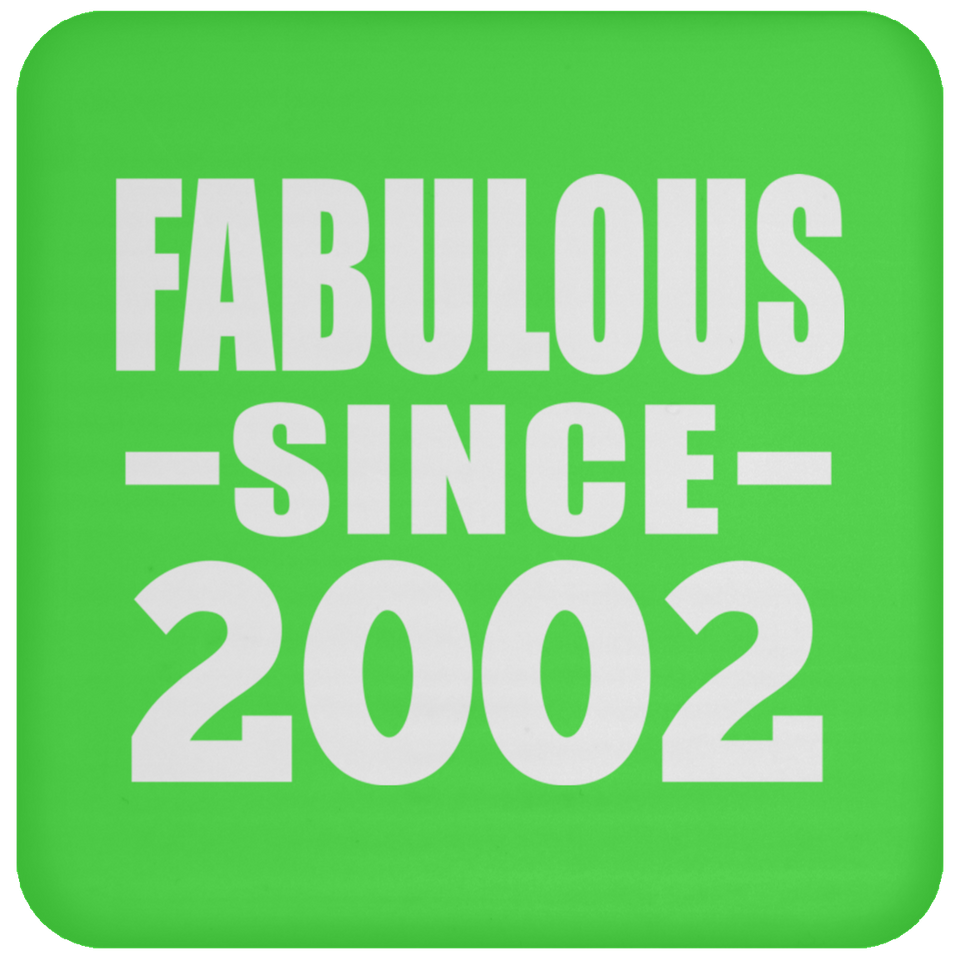 22nd Birthday Fabulous Since 2002 - Drink Coaster
