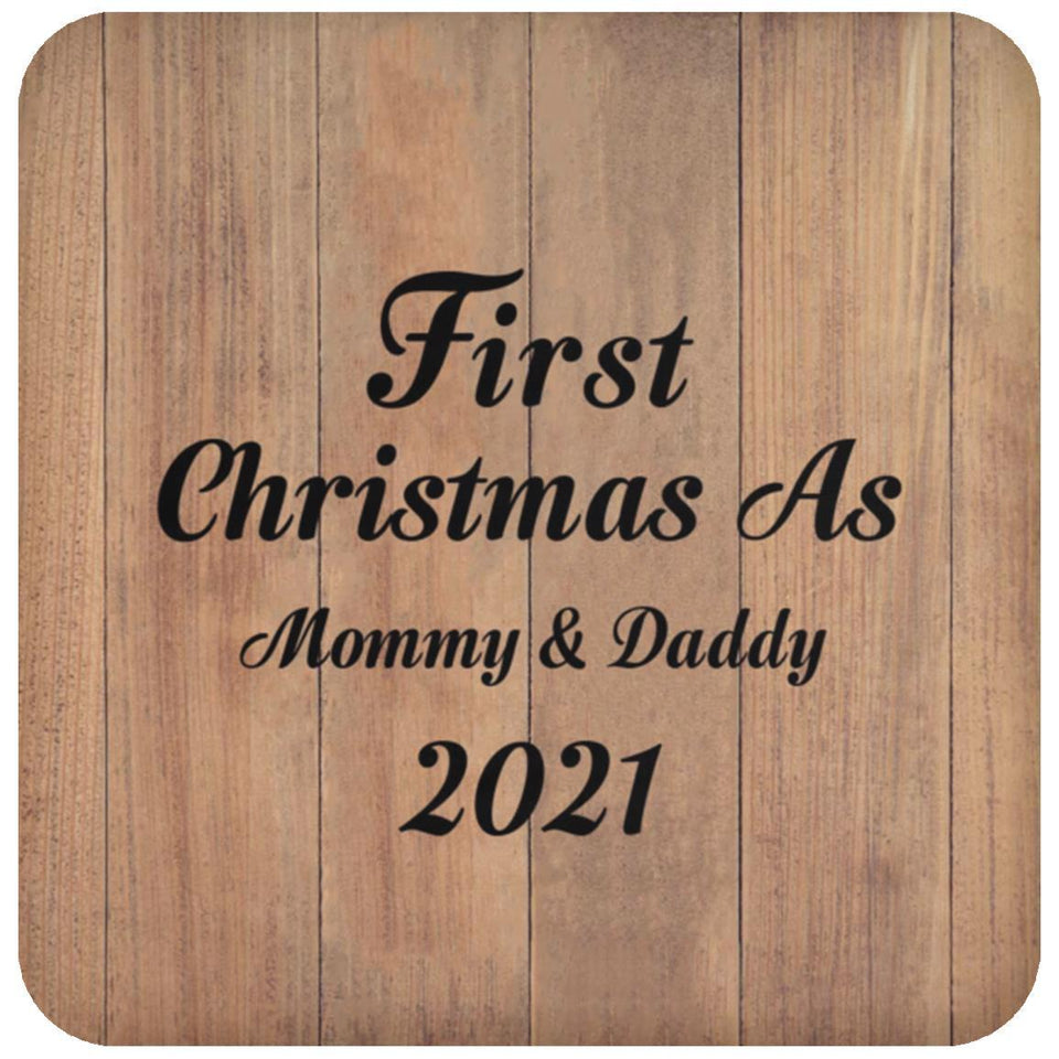 First Christmas As Mommy & Daddy 2021 - Drink Coaster C