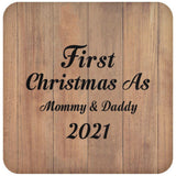 First Christmas As Mommy & Daddy 2021 - Drink Coaster C