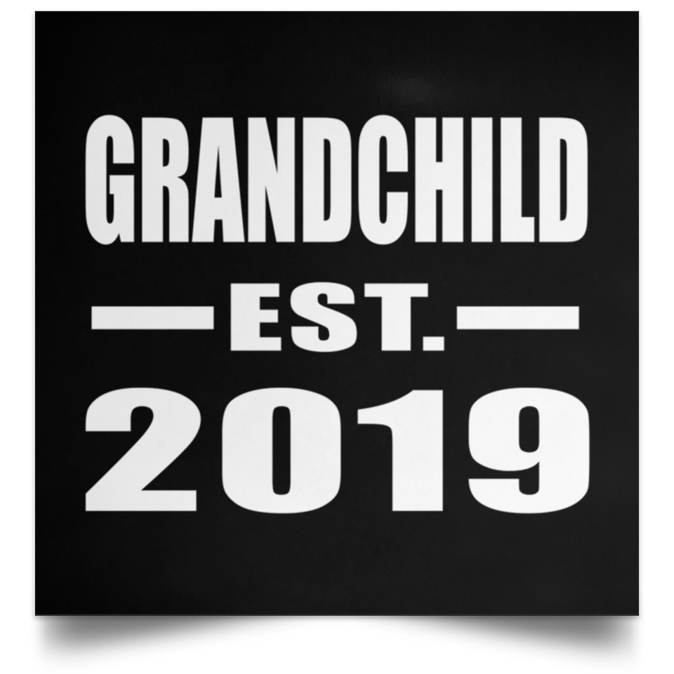 Grandchild Established EST. 2019 - Poster Square