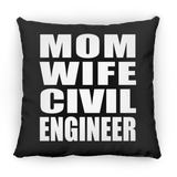 Mom Wife Civil Engineer - Throw Pillow Black
