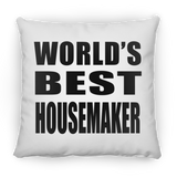 World's Best Housemaker - Throw Pillow