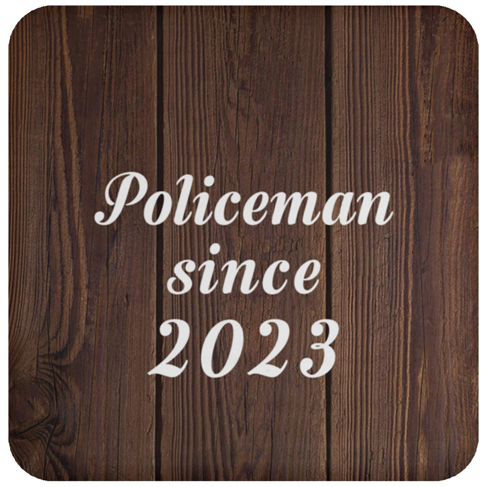 Policeman Since 2023 - Drink Coaster D