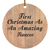 First Christmas As An Amazing Fiancee - Circle Ornament C