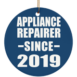Appliance Repairer Since 2019 - Circle Ornament