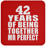 42nd Anniversary 42 Years Of Being Mr Perfect - Drink Coaster