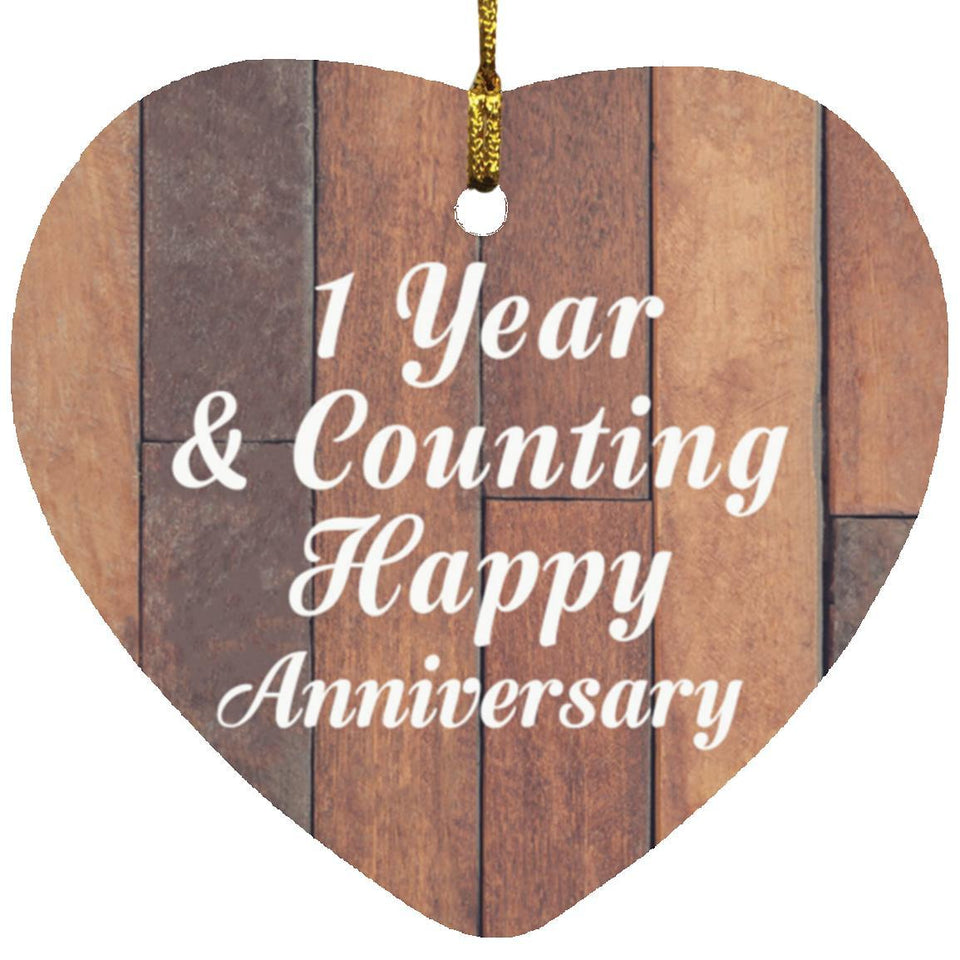 Happy 1st Anniversary 1 Year & Counting - Heart Ornament E