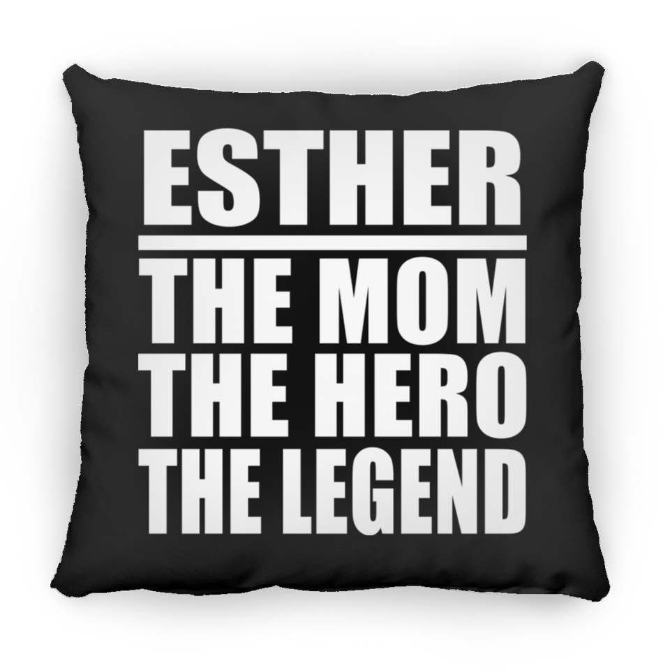 Esther The Mom The Hero The Legend - Throw Pillow Black