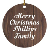 Merry Christmas Phillips Family - Circle Ornament D