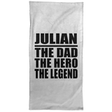Julian The Dad The Hero The Legend - Hand Towel
