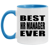 Best HR Manager Ever - 11oz Accent Mug Blue