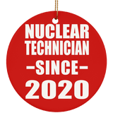 Nuclear Technician Since 2020 - Circle Ornament