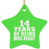 14th Anniversary 14 Years Of Being Mrs Right - Star Ornament