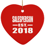 Salesperson Established EST. 2018 - Heart Ornament