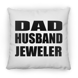 Dad Husband Jeweler - Throw Pillow