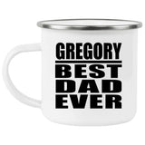 Gregory Best Dad Ever - 12oz Camping Mug