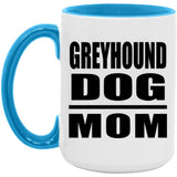 Greyhound Dog Mom - 15oz Accent Mug Blue