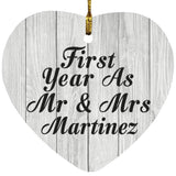 First Year As Mr & Mrs Martinez - Heart Ornament F