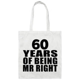 60th Anniversary 60 Years Of Being Mr Right - Tote Bag White