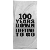 100th Anniversary 100 Years Down Lifetime To Go - Hand Towel