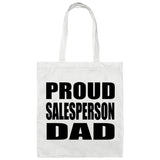 Proud Salesperson Dad - Tote Bag White