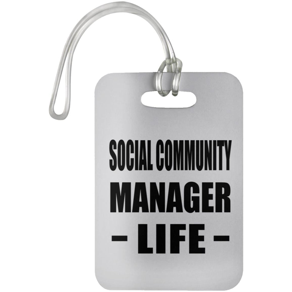 Social Community Manager Life - Luggage Bag Tag
