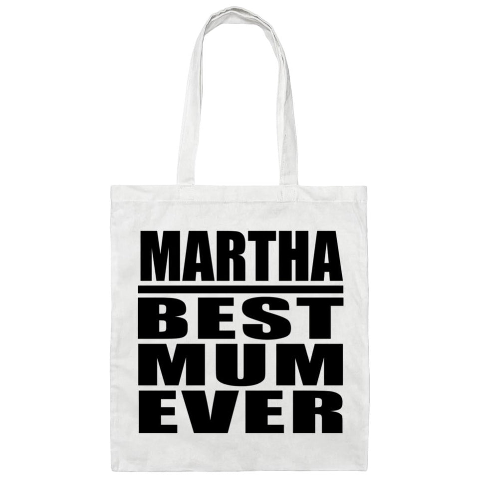 Martha Best Mum Ever - Tote Bag White