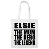 Elsie The Mum The Hero The Legend - Tote Bag White