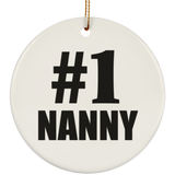 Number One #1 Nanny - Circle Ornament