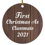 First Christmas As Classmate 2021 - Circle Ornament D