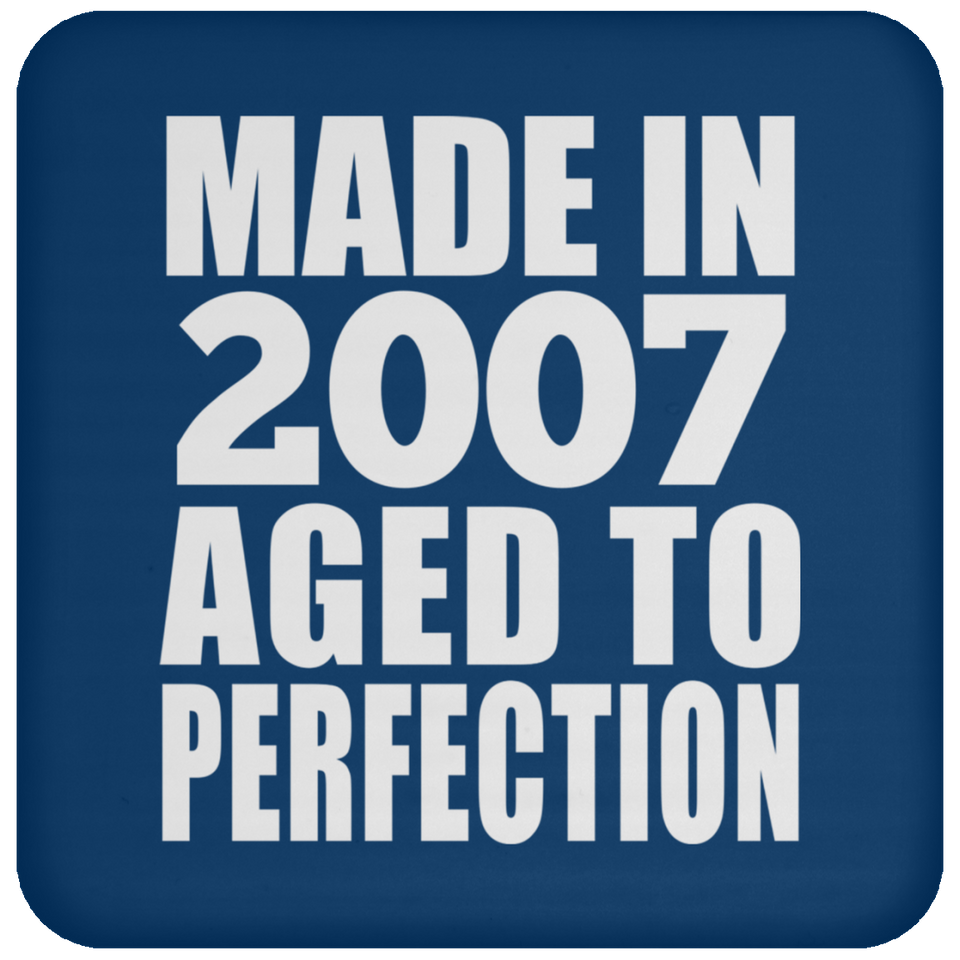 17th Birthday Made In 2007 Aged to Perfection - Coaster