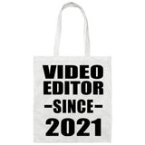 Video Editor Since 2021 - Tote Bag White